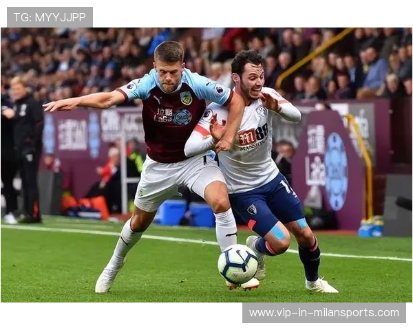 西汉姆联与伯恩利生死对决谁能逆境突围赢得关键胜利 西汉姆联与伯恩利生死对决谁能逆境突围赢得关键胜利