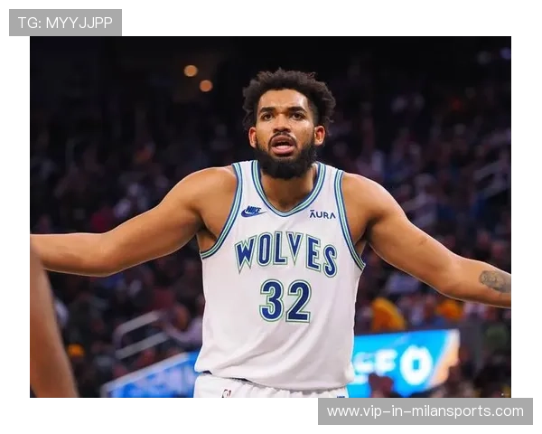 唐斯篮板保护极佳二次进攻命中，森林狼延续强势